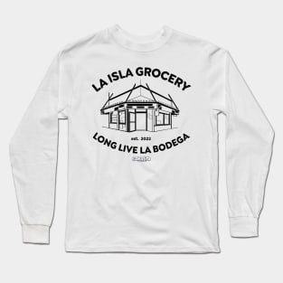 Long Live La Bodega (Black) Long Sleeve T-Shirt